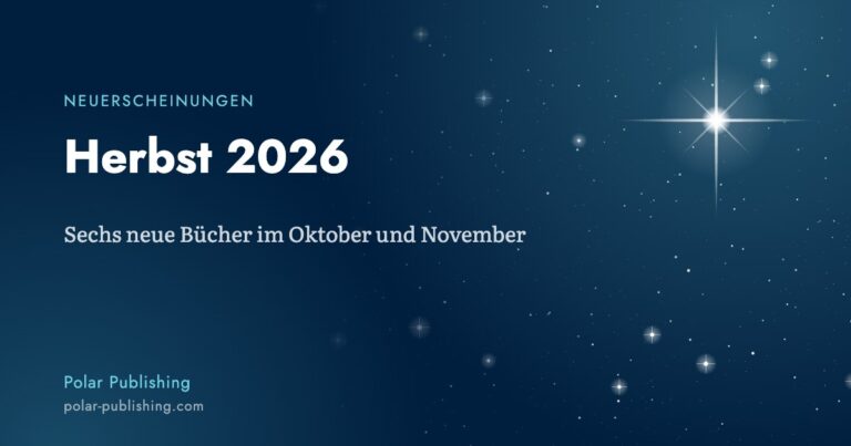 Titelbild: Herbst 2026, sechs neue Bücher von Polar Publishing